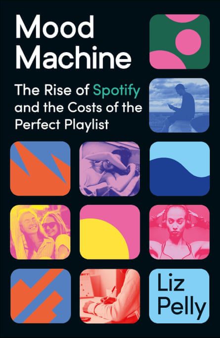 The cover of Mood Machine: The Rise of Spotify and the Costs of the Perfect Playlist.